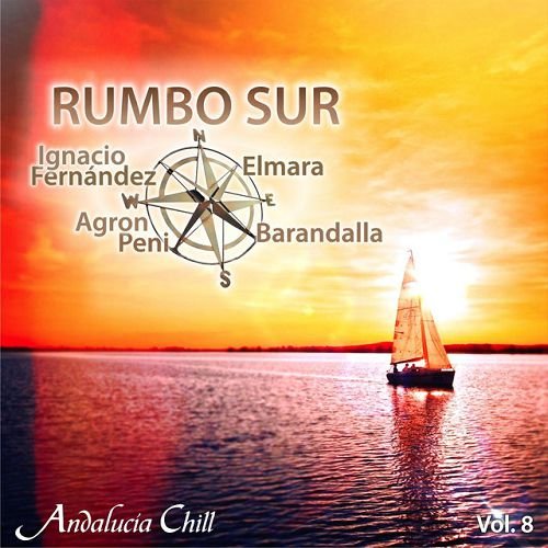 Постер VA - Andalucia Chill: Rumbo Sur Vol.1-10 VA - Andalucia Chill: Rumbo Sur Vol.1-10