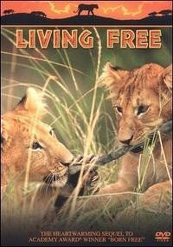 Постер Рожденная свободной / Born Free / Живущие свободными / Living Free Рожденная свободной / Born Free / Живущие свободными / Living Free