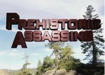 Доисторические убийцы (2 серии) / Prehistoric Assassins
