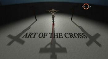 Искусство креста / Art of the Cross