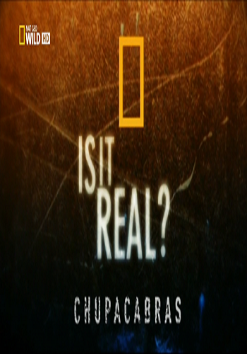 Реальность или фантастика? Чупакабра / Is it real? Chupacabras VO