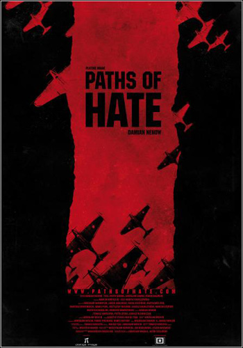 Пути ненависти / Paths of Hate