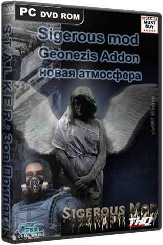 Постер S.T.A.L.K.E.R.: Зов Припяти - Sigerous Mod 1.7 + Новая атмосфера + Geonezis Addon S.T.A.L.K.E.R.: Зов Припяти - Sigerous Mod 1.7 + Новая атмосфера + Geonezis Addon