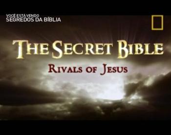 Секреты Библии:Апокалипсис/National Geographiс: The Secret Bible:Apocalypse