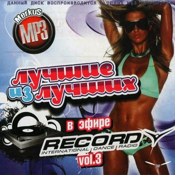 VA - Лучшие из Лучших в эфире Radio Record vol.3