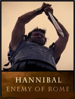Ганнибал. Враг Рима / Hannibal. Enemy of Rome