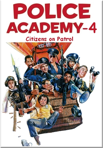 Полицейская академия 4: Граждане в дозоре / Police Academy 4: Citizens on Patrol DUB+4xMVO +DVO+2xAVO