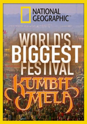 National Geographic: Крупнейший в мире фестиваль Кумбха Мела / National Geographic: World's Biggest Festival Kumbh Mela