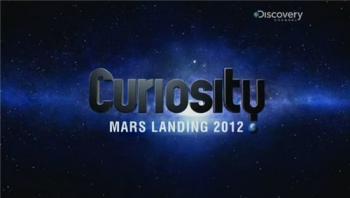Discovery. Почему? Вопросы мироздания: Марсианские хроники / Discovery. Curiosity: Mars Landing VO