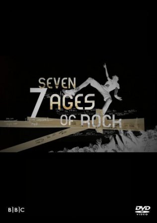 Семь поколений рок-н-ролла / 7 Ages of Rock