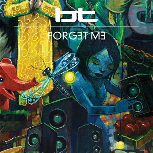 Постер BT Feat. Jes - Every Other Way BT - Forget Me BT Feat. Jes - Every Other Way BT - Forget Me