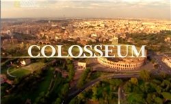 Супер сооружения древности: Колизей / ANCIENT MEGASTRUCTURES: COLOSSEUM