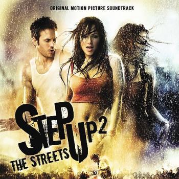 OST Step Up 2 (Шаг Вперед 2: Улицы)