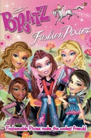 Братц.Модные феечки / BRATZ.Fashion pixies