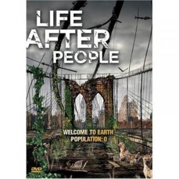 Жизнь после людей 5:Оккупанты /Life After People 5: The invaders