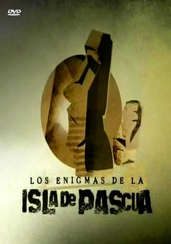 Тайны острова Пасхи / Los enigmas de la isla de Pascua
