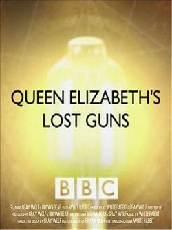 Сила флота королевы Елизаветы / Qween Elizabeths lost guns