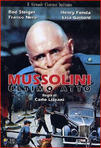 Муссолини: Последний акт / Mussolini: Ultimo atto
