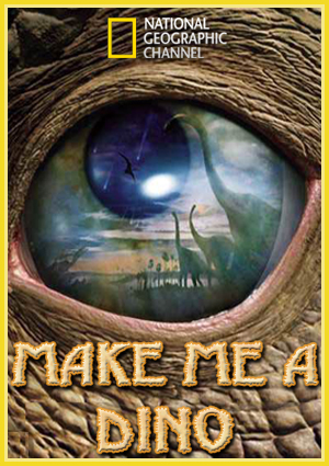 National Geographic. Знакомьтесь - динозавры / Make Me A Dino