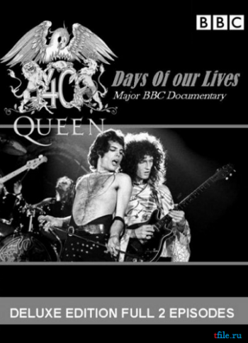 Queen: Дни нашей жизни / BBC. Queen: Days Of Our Lives VO