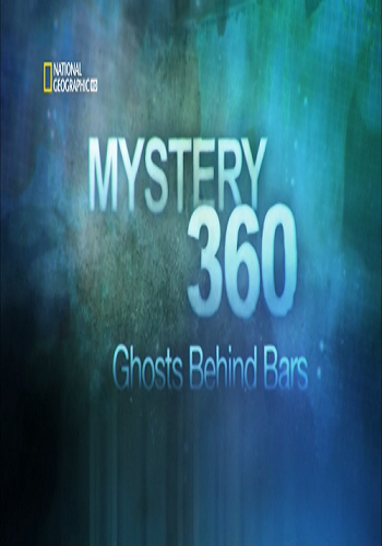 Тайны вокруг нас Снежный человек Призраки за решеткой / Mystery 360 (2 выпуска) VO