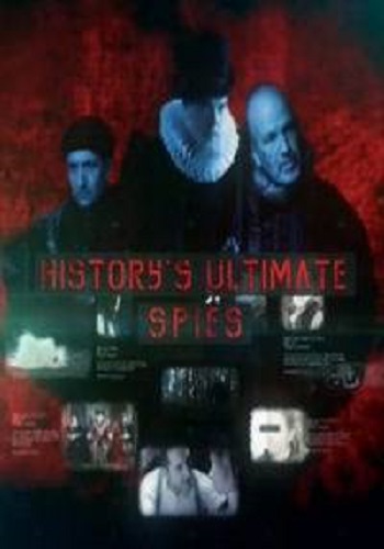 Мастера шпионажа (1-6 серия из 6) / History's Ultimate Spies DUB