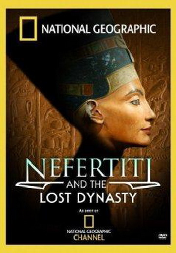 Нефертити и пропавшая династия / Nefertiti And The Lost Dynasty VO