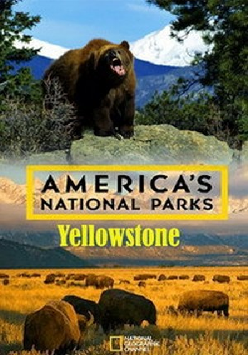 Национальные парки Америки. Йеллоустоун / America's National Parks. Yellowstone DUB