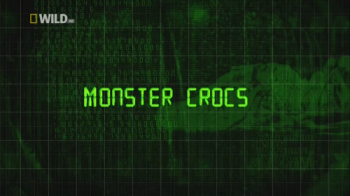 Крокодилы-монстры / NAT GEO WILD. Monster Crocs VO