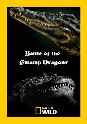 Битва болотных драконов / Battle of the Swamp Dragons VO