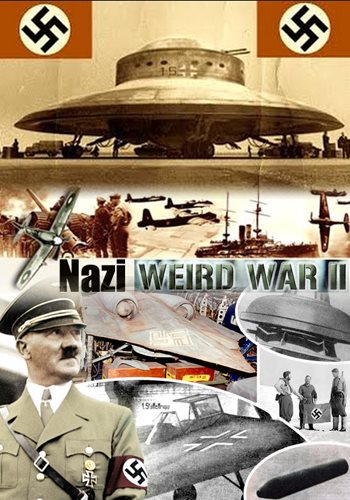 Нацистские тайны Второй мировой (2 серии из 6) / Nazi weird war two VO