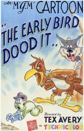 Ранняя пташка поймала червя / The Early Bird Dood It VO