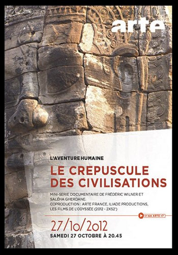 Гибель цивилизаций / (2 серии из 2) / Le crepuscule des civilisations DVO