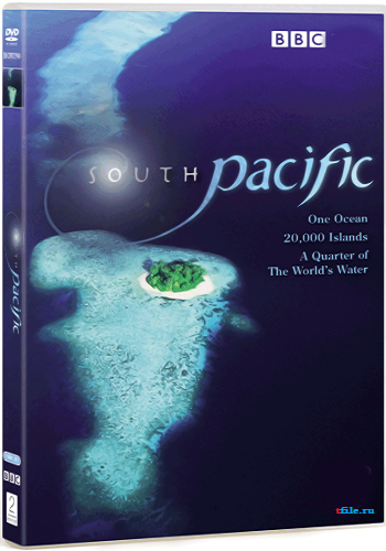 Тайны Тихого океана (1 сезон, 1-6 серии из 6) / BBC. South Pacific VO