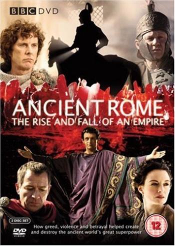 Древний Рим - Расцвет и падение империи (1-6 серии из 6) / BBC. Ancient Rome. The Rise and Fall of an Empire VO