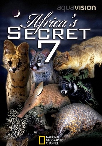 Тайная семерка Африки / National Geographic. Africa's Secret Seven DUB
