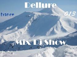 Dellure - Mix Dj Show 013
