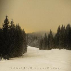 Veldes - The Bitterness Prophecy