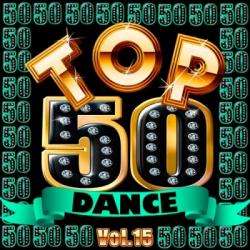 VA - Top 50 Dance Vol.15