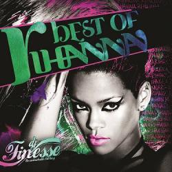 DJ Finesse - Best Of Rihanna