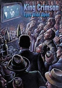 King Crimson - Eyes Wide Open